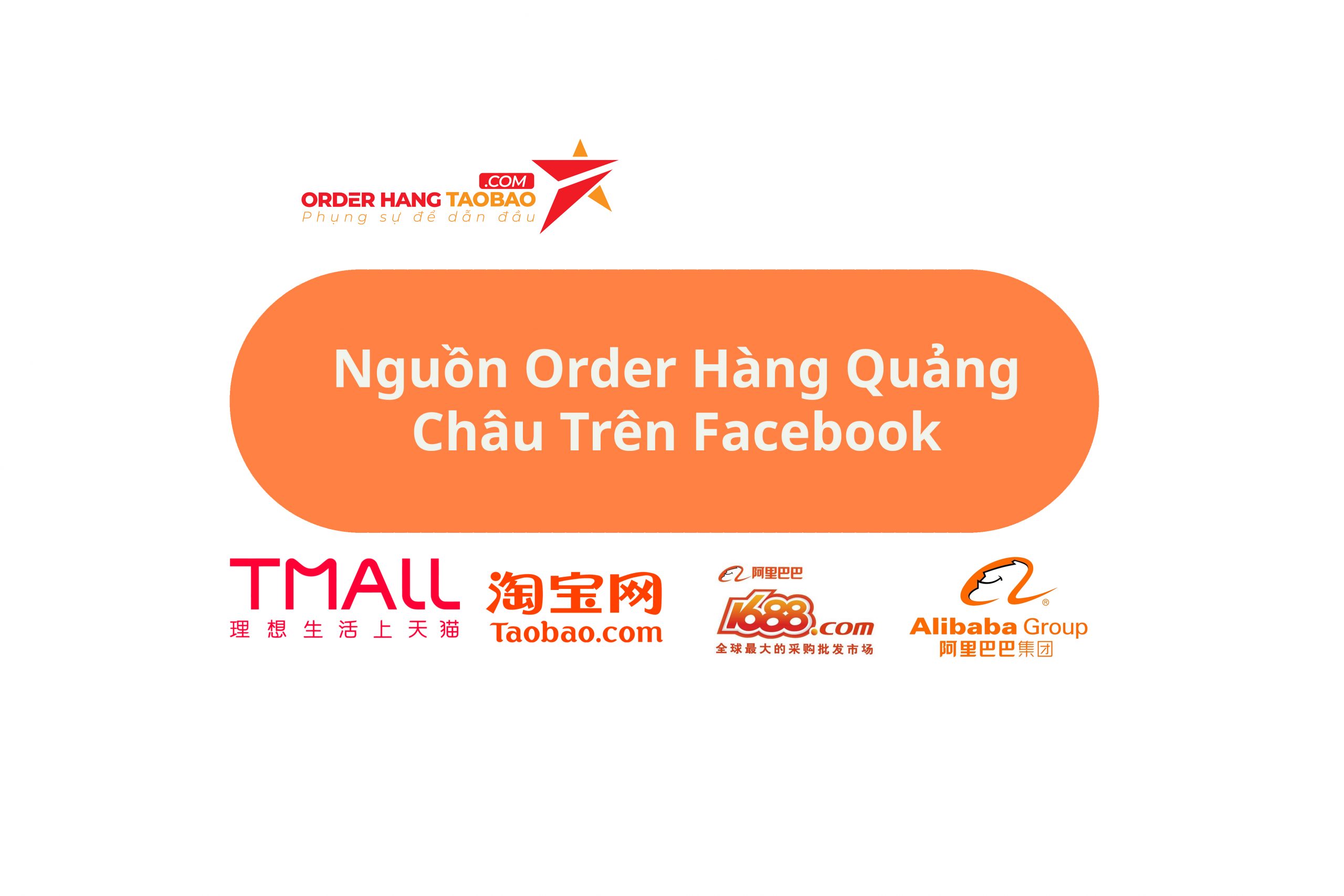Nguồn Order Hàng Quảng Châu Trên Facebook
