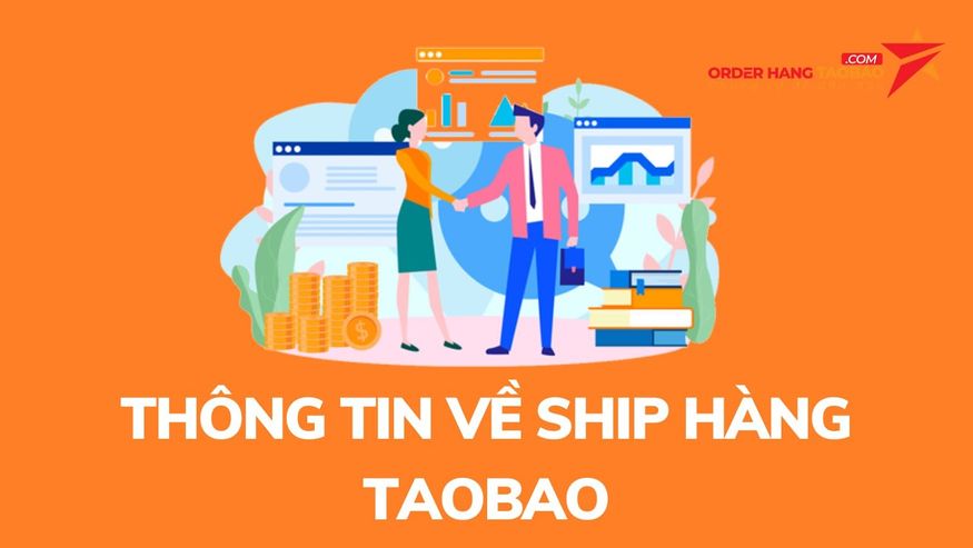 Một số thông tin về ship hàng Taobao về Việt Nam