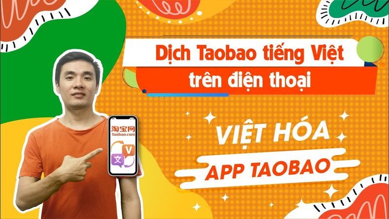 Dịch ngôn ngữ từ trang TaoBao sang Tiếng Việt