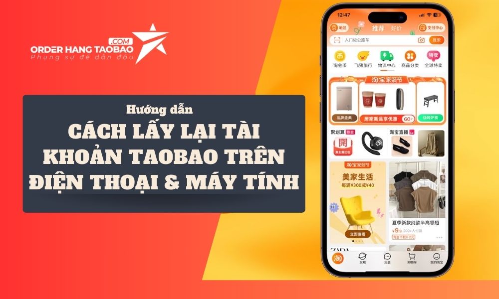 Hướng dẫn cách lấy lại tài khoản Taobao nhanh chóng