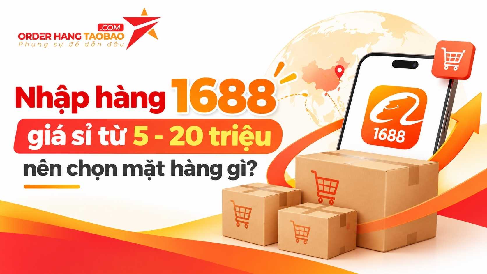 Nhập hàng 1688 giá sỉ từ 5 - 20 triệu nên chọn mặt hàng gì?