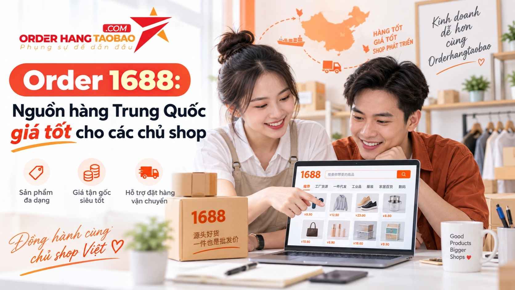 Order 1688 Nguồn hàng Trung Quốc giá tốt cho các chủ shop