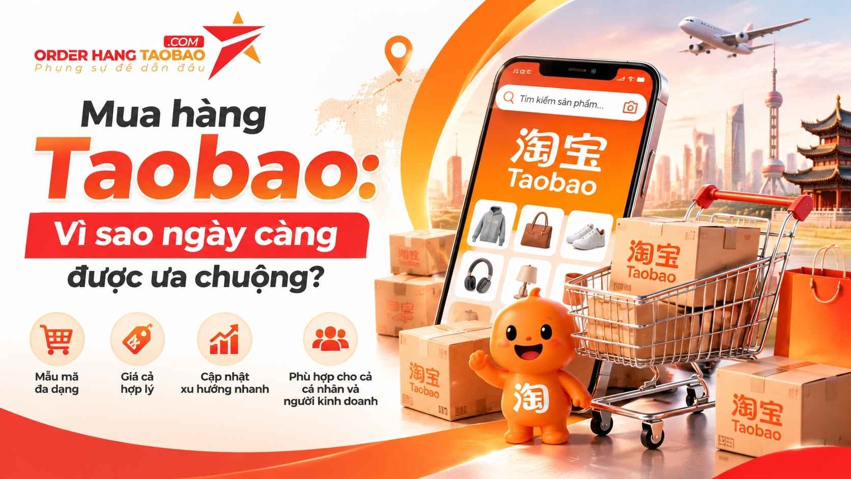 mua hàng taobao Vì sao ngày càng được ưa chuộng