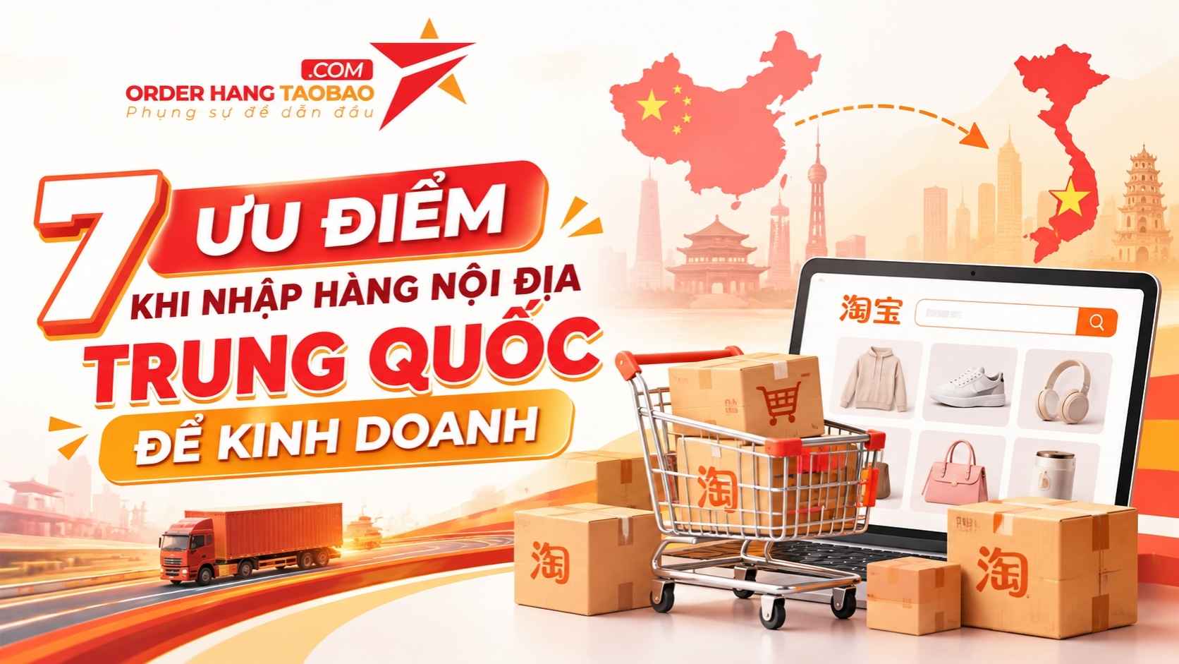 7 ưu điểm khi nhập hàng nội địa trung quốc để kinh doanh